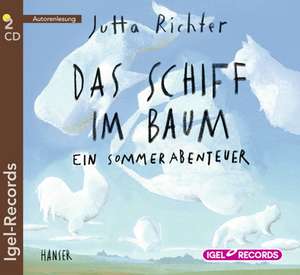 Das Schiff im Baum de Jutta Richter