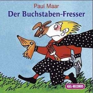 Der Buchstaben-Fresser. CD de Paul Maar