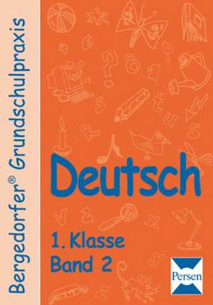 Deutsch 1.Klasse. (Bd. 2) de Ellen Müller