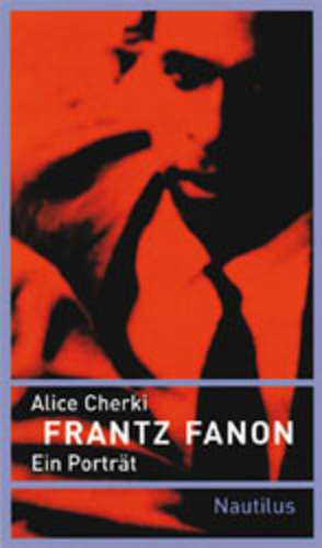 Frantz Fanon de Andreas Löhrer