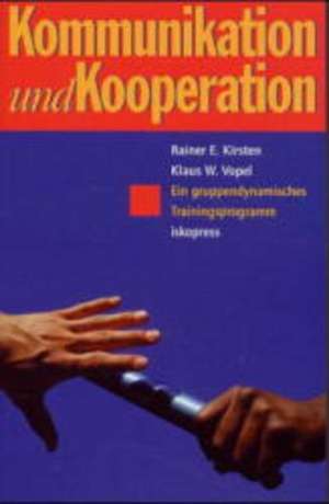 Kommunikation und Kooperation de Klaus W. Vopel