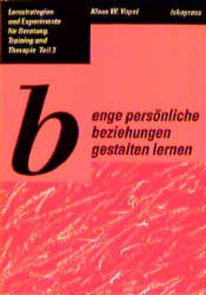 Lernstrategien und Experimente III für Beratung, Training und Therapie de Klaus W. Vopel