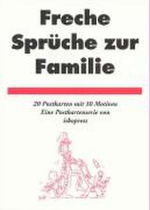 Freche Sprüche zur Familie de Antoine de Saint-Exupéry