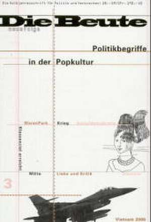 Beute 3/Politikbegr. in Popkultur