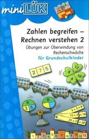 miniLÜK. Zahlen begreifen - Rechnen verstehen 2