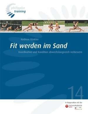 Fit werden im Sand de Andreas Künkler