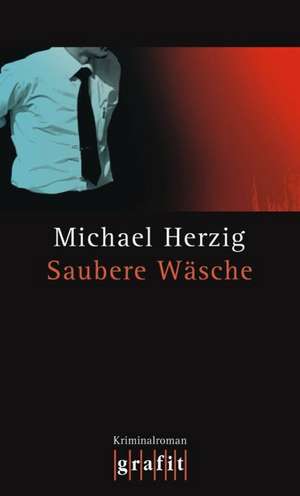 Saubere Wäsche de Michael Herzig