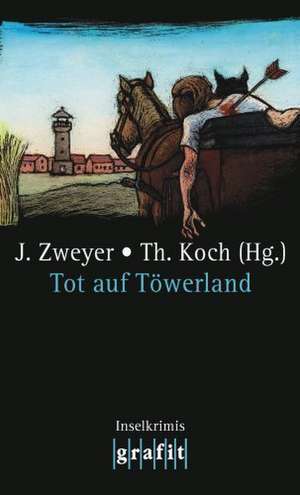 Tot auf Töwerland de Jan Zweyer