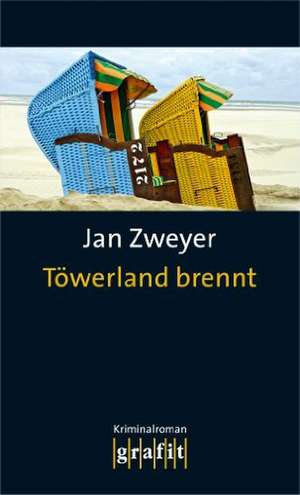 Töwerland brennt de Jan Zweyer