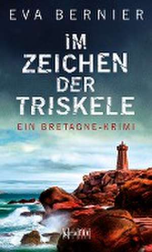 Im Zeichen der Triskele de Eva Bernier