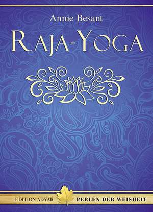 Raja-Yoga de Annie Besant