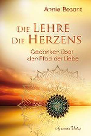 Die Lehre des Herzens de Annie Besant