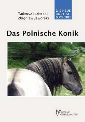 Das Polnische Konik de Tadeusz Jezierski