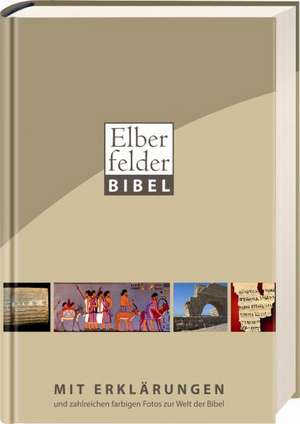 Elberfelder Bibel mit Erklärungen