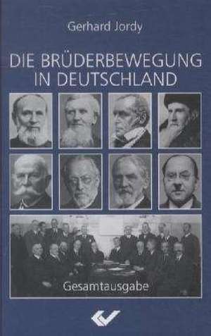 Die Brüderbewegung in Deutschland de Gerhard Jordy