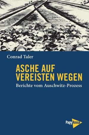 Asche auf vereisten Wegen de Conrad Taler