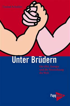 Unter Brüdern de Conrad Schuhler