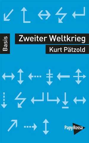 Zweiter Weltkrieg de Kurt Pätzold