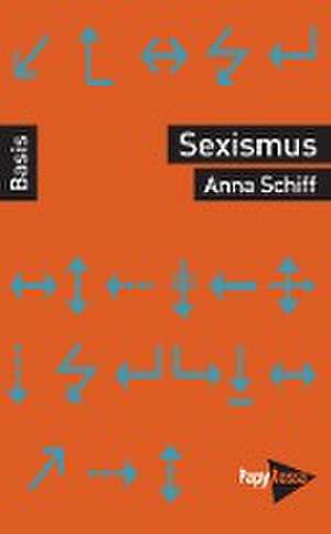 Sexismus de Anna Schiff