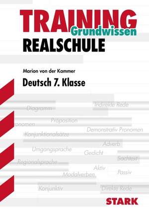 Training Realschule - Deutsch 7. Klasse de Marion von der Kammer