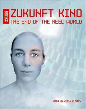 Zukunft Kino de Daniela Kloock