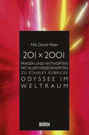 201 x 2001 de Nils Daniel Peiler