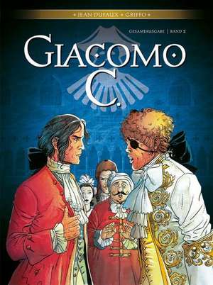 Giacomo C. Gesamtausgabe 2 de Jean Dufaux