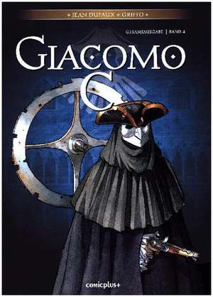 Giacomo C. Gesamtausgabe 4 de Jean Dufaux