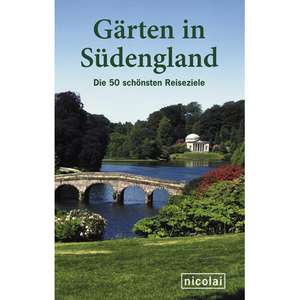 Gärten in Südengland de Kerstin Walter