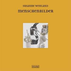 Menschenbilder de Susanne Wehland