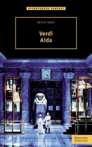 Verdi - Aida de Detlef Giese