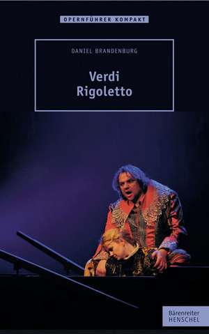 Verdi - Rigoletto de Daniel Brandenburg