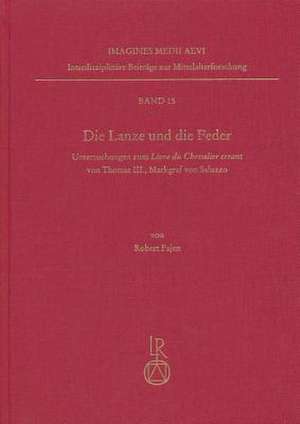 Die Lanze Und Die Feder de Robert Fajen