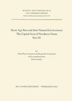 Stone Age Sites and Their Natural Environment de Hans-Peter Uerpmann