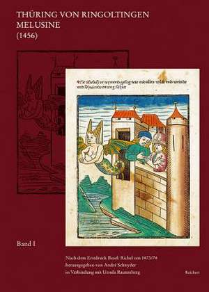 Thuring Von Ringoltingen. Melusine (1456) de Ursula Rautenberg