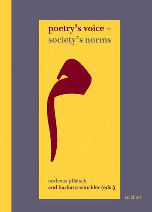 Poetry's Voice - Society's Norms de Andreas Pflitsch