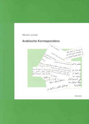 Arabische Korrespondenz de Monem Jumaili