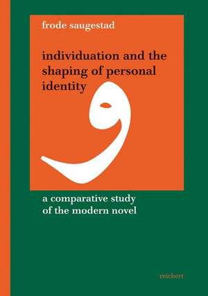 Individuation and the Shaping of Personal Identity de Frode Saugestad