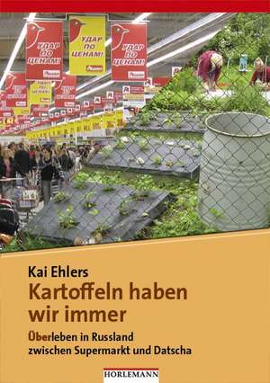 Kartoffeln haben wir immer de Kai Ehlers