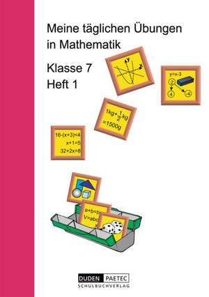 Meine täglichen Übungen in Mathematik Klasse 7 Heft 1 de Karlheinz Lehmann