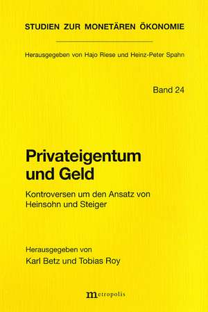 Privateigentum und Geld de Karl Betz