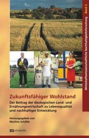 Zukunftsfähiger Wohlstand de Martina Schäfer