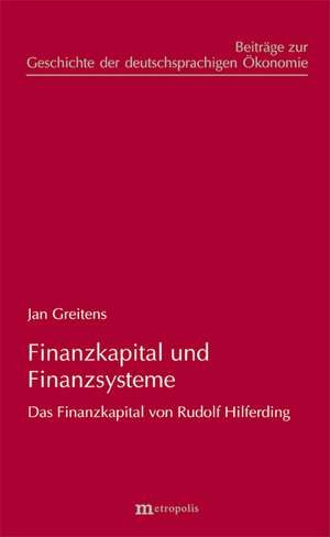 Finanzkapital und Finanzsystem de Jan Greitens