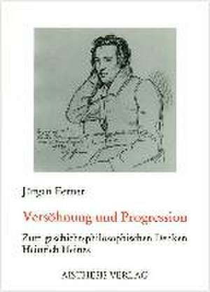 Versöhnung und Progression de Jürgen Ferner