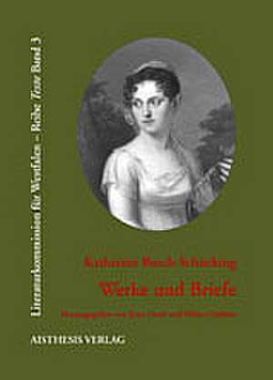 Werke und Briefe de Katharina Busch-Schücking