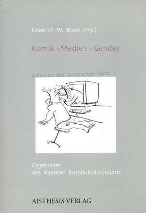 Komik - Medien - Gender de Friedrich W. Block