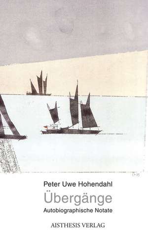 Übergänge de Peter-Uwe Hohendahl