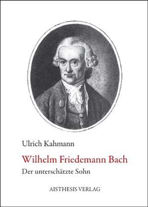 Wilhelm Friedemann Bach de Ulrich Kahmann