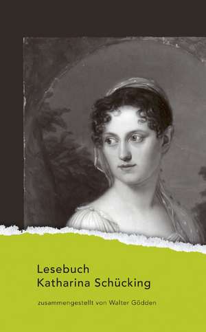 Lesebuch Katharina Schücking de Walter Gödden