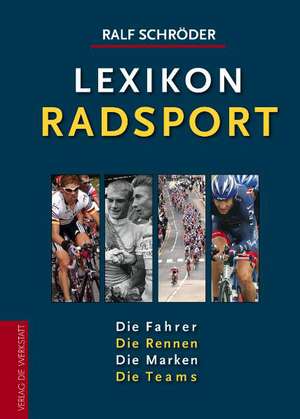 Lexikon Radsport de Ralf Schröder